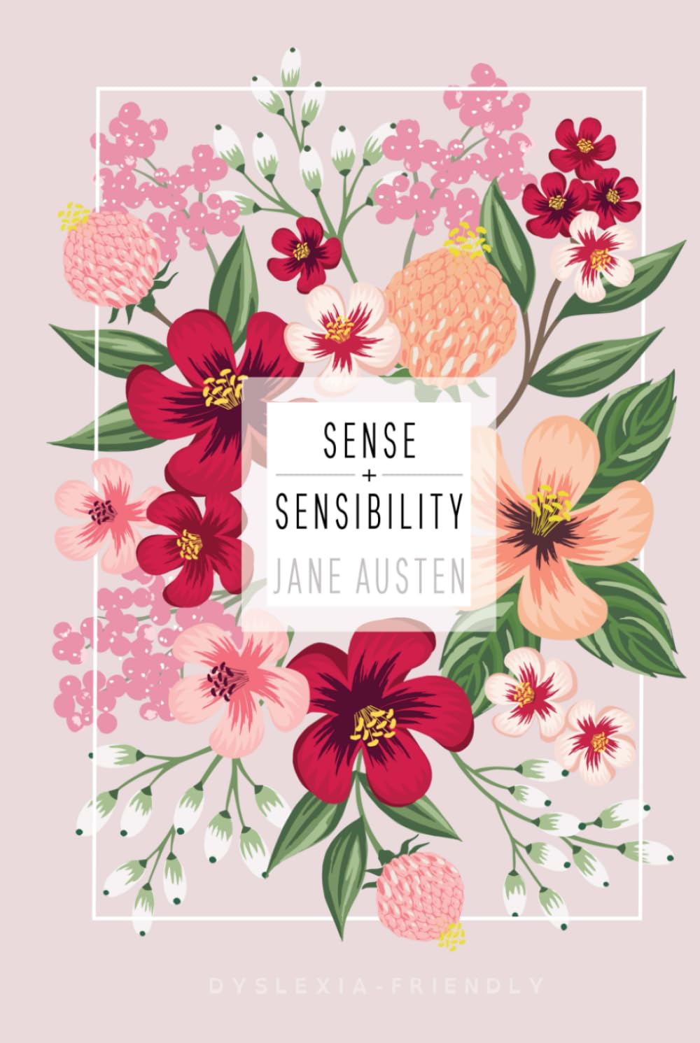 Sense and Sensibility (Dyslexia-Friendly Edition)