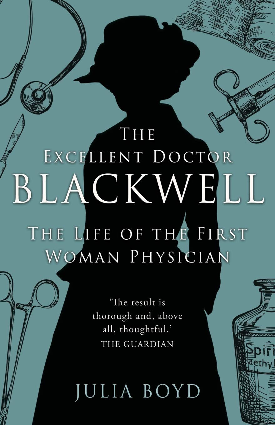 Julia BoydLume Books The Excellent Doctor Blackwell: The life of the first woman physician