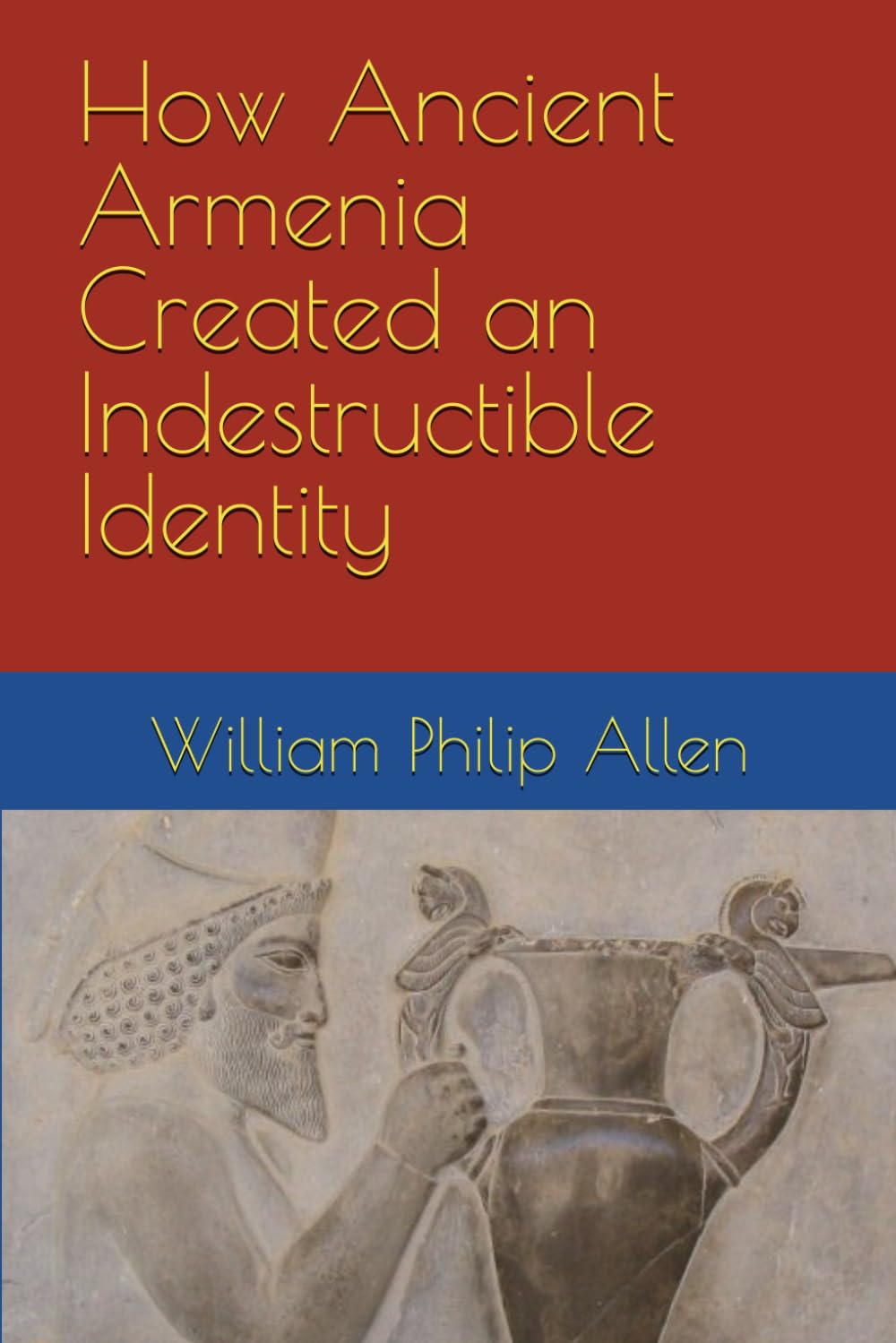 How Ancient Armenia Created an Indestructible Identity