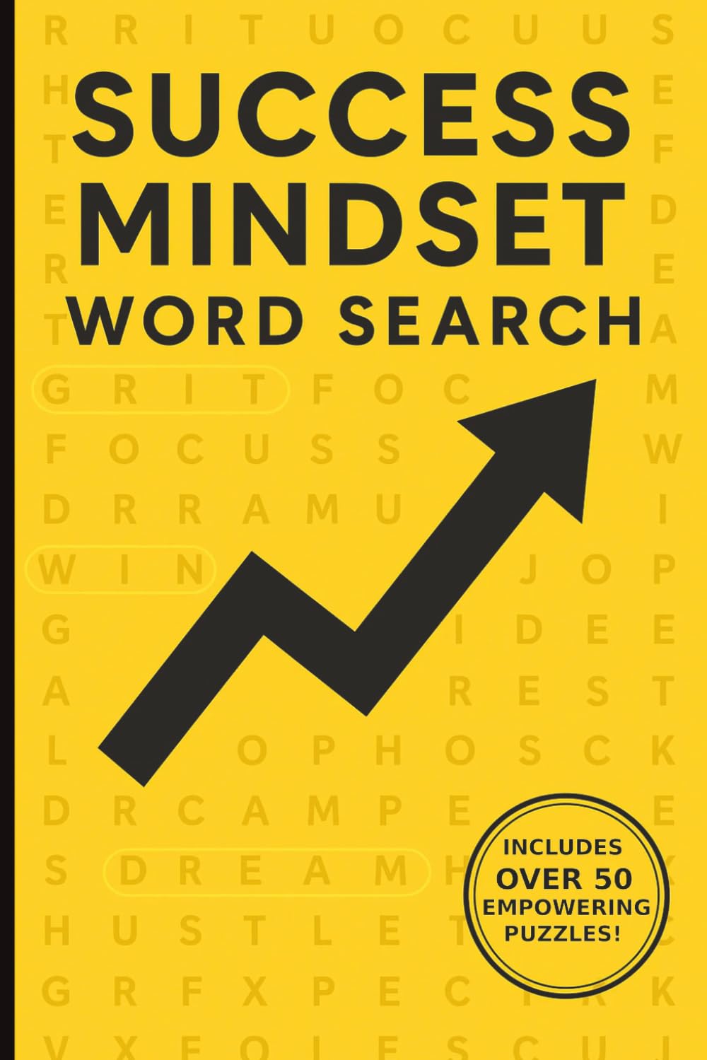 Success Mindset Word Search: A Puzzle Book about Goals, Growth, Discipline and More