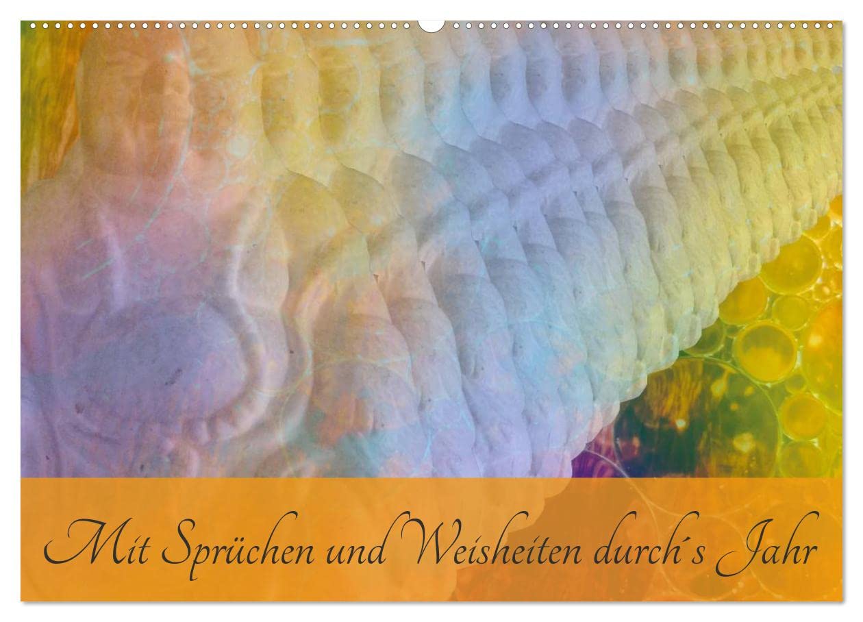 Mit Sprüchen und Weisheiten durch´s Jahr (Wandkalender 2026 DIN A2 quer), CALVENDO Monatskalender (CALVENDO Glaube)