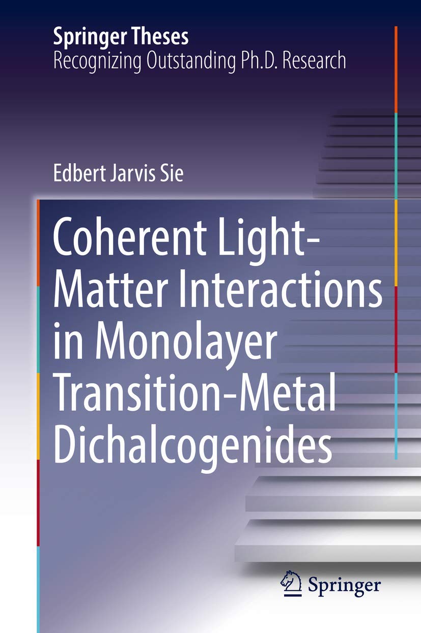 Coherent Light-Matter Interactions in Monolayer Transition-Metal Dichalcogenides (Springer Theses)
