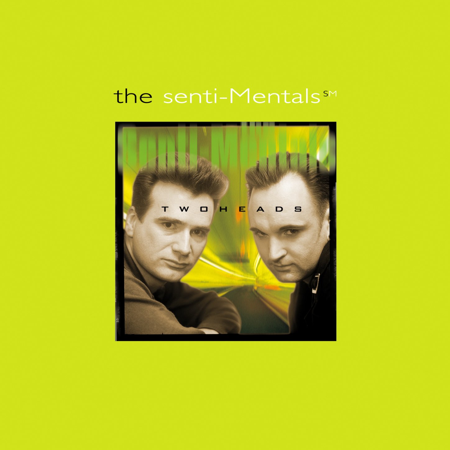 The Senti-Mentals