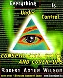  Everything Is Under Control: Conspiracies, Cults, and Cover-ups (English Edition)