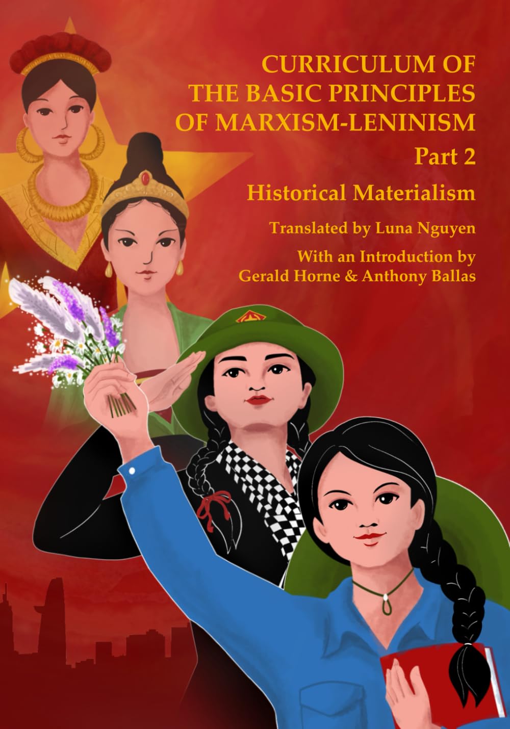Historical Materialism: Curriculum of the Basic Principles of Marxism-Leninism Part 2      Paperback – August 10, 2025
