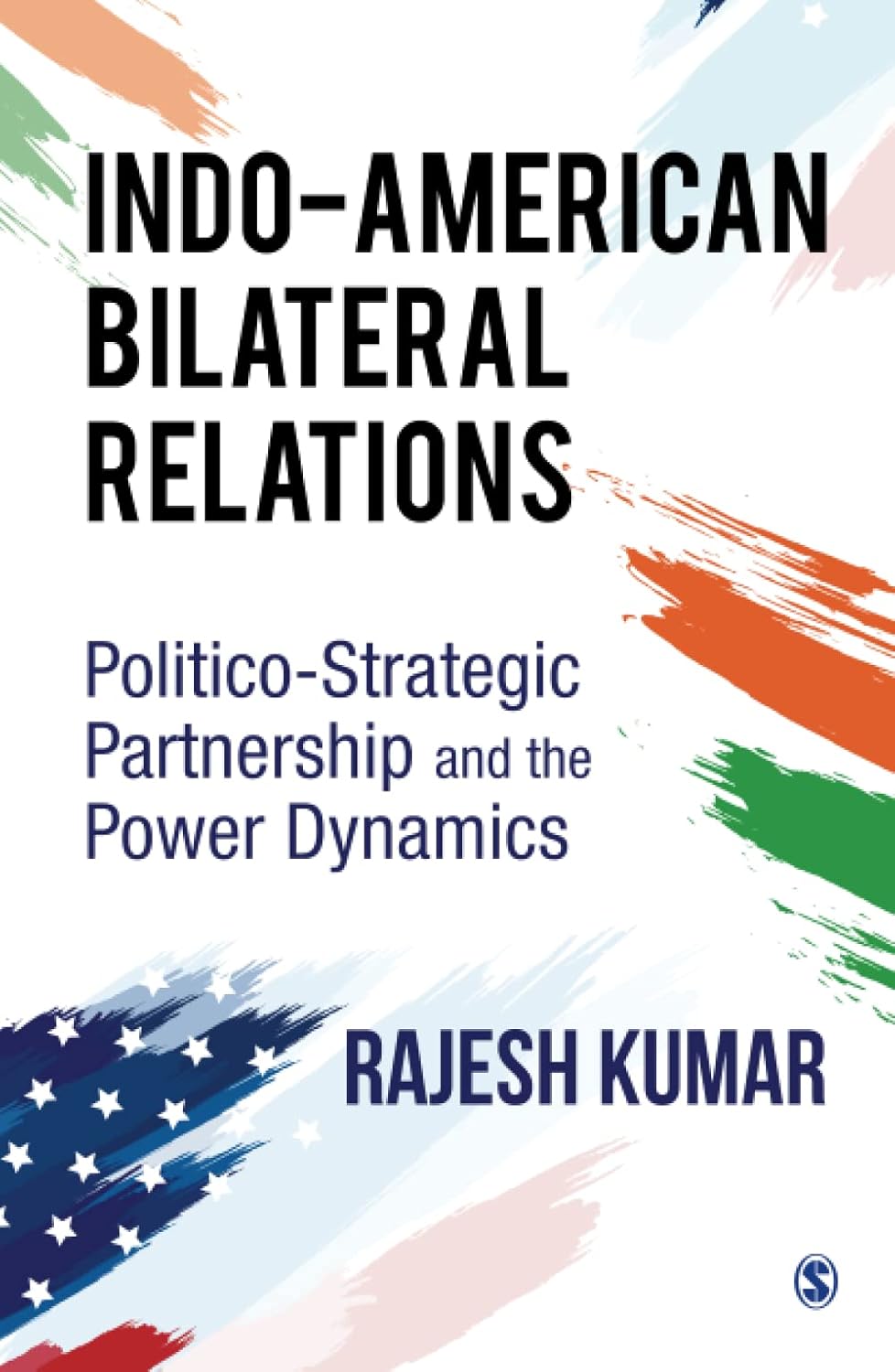 IndoAmerican Bilateral Relations by Kumar, Rajesh