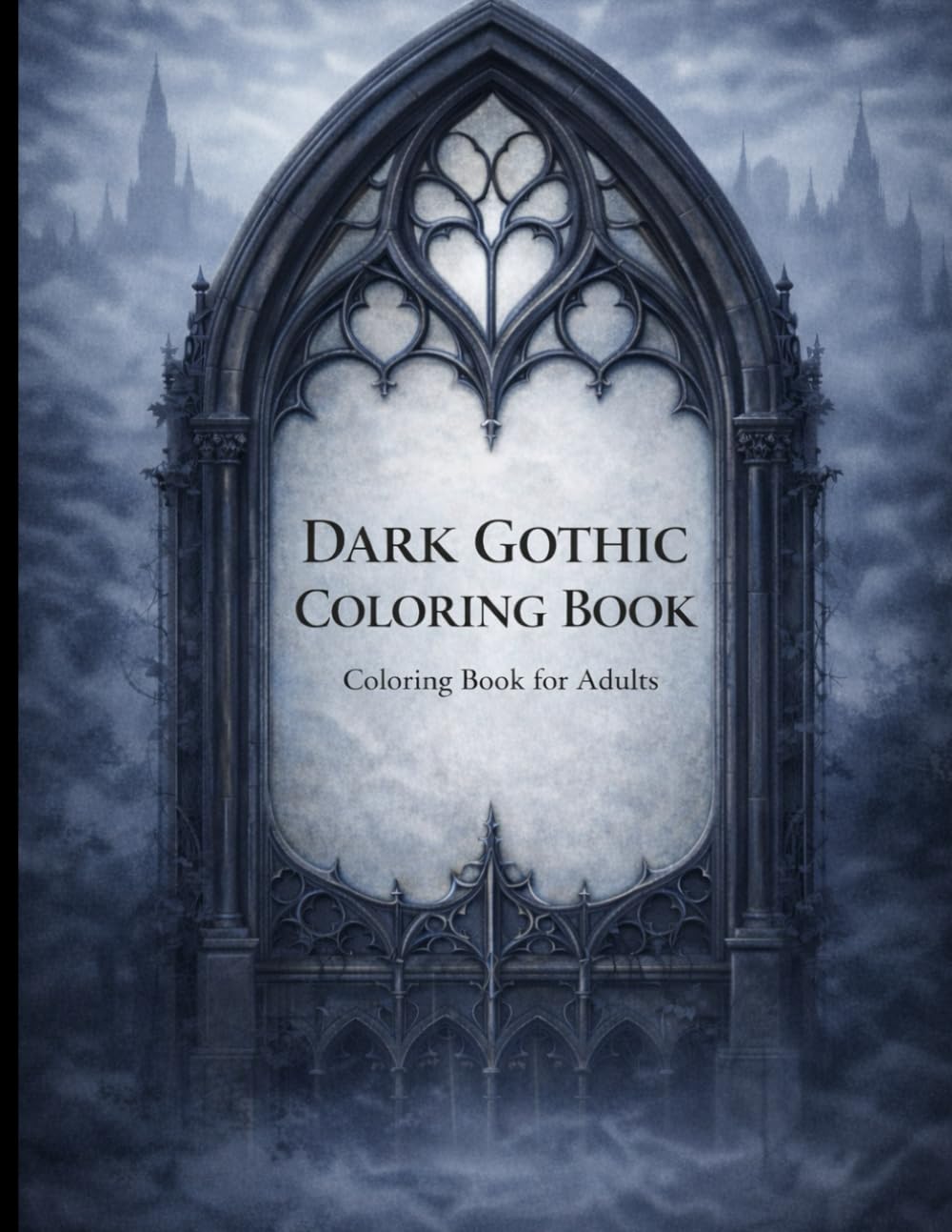 Dark Gothic Coloring Book: Coloring Book for Adults