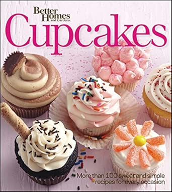 Cupcakes: Better Homes and Gardens book cover