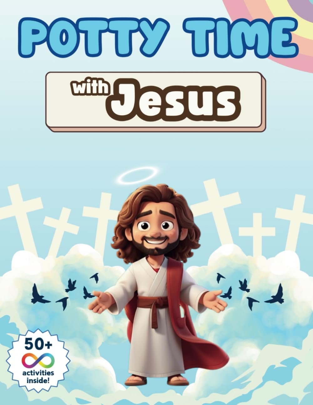 Potty Time with Jesus: A Faith-Filled Potty Training Activity Book for Kids