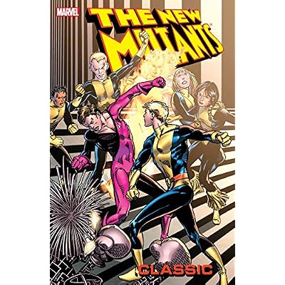 New Mutants Classic Vol. 6 (New Mutants