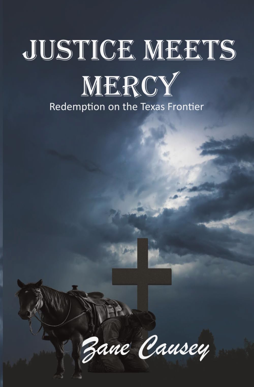 Justice Meets Mercy: Redemption on the Texas Frontier