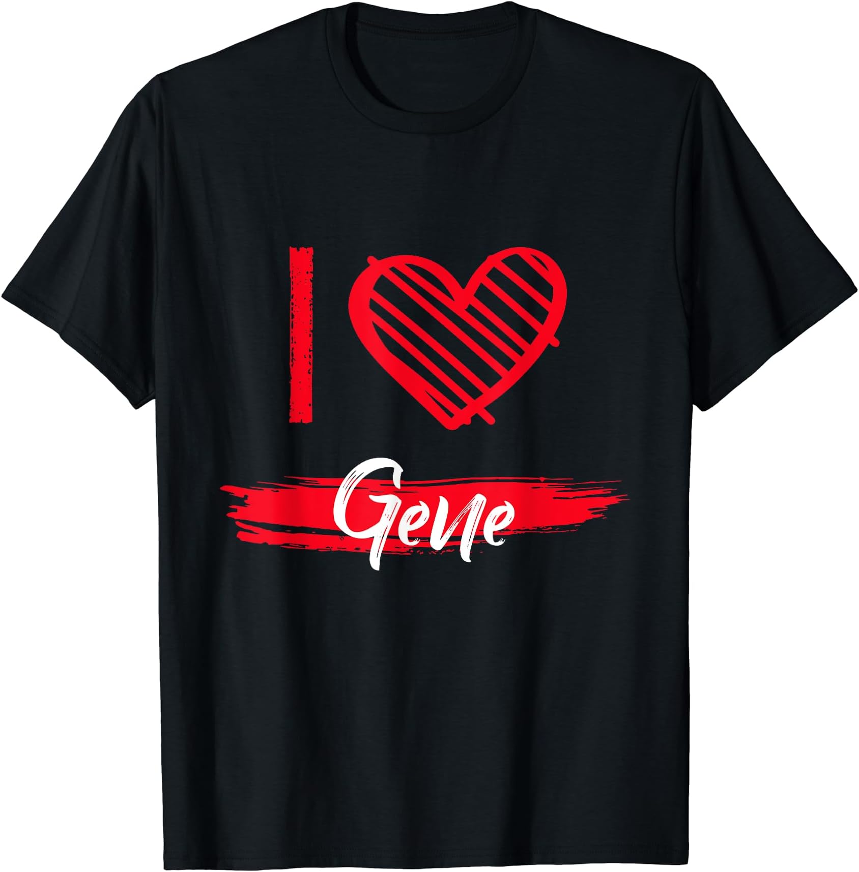 I Love GENE T-Shirt I Heart GENE T-Shirt