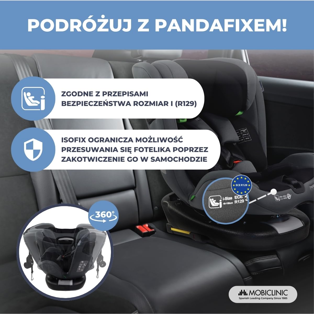 Mobiclinic®, Fotelik samochodowy, Obrót 360º, Regulacja i-size, Top tether, Grupa 0/1/2/3, Max. 36 kg, Podwyższenie dla dzieci, Pandafix, 5-punktowa uprząż, Regulacja, Leżanka 3 pozycje