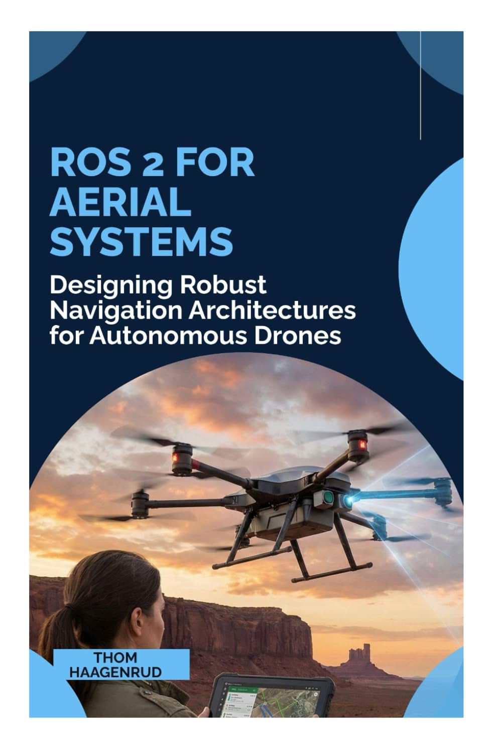 ROS 2 for Aerial Systems: Designing Robust Navigation Architectures for Autonomous Drones