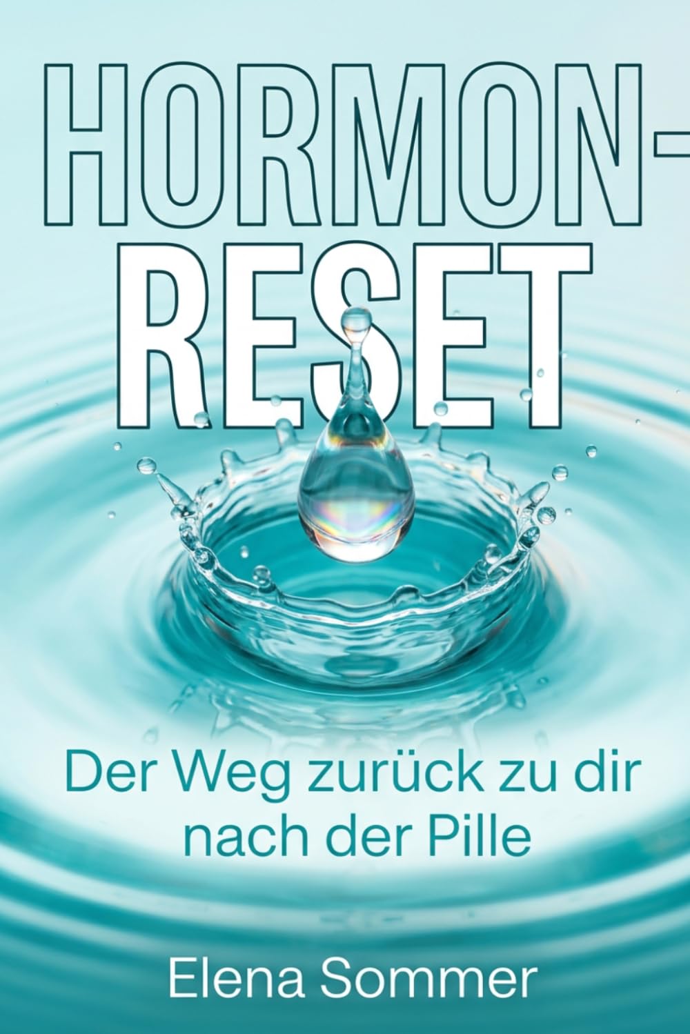 Hormon-Reset: Der Weg zurück zu dir nach der Pille