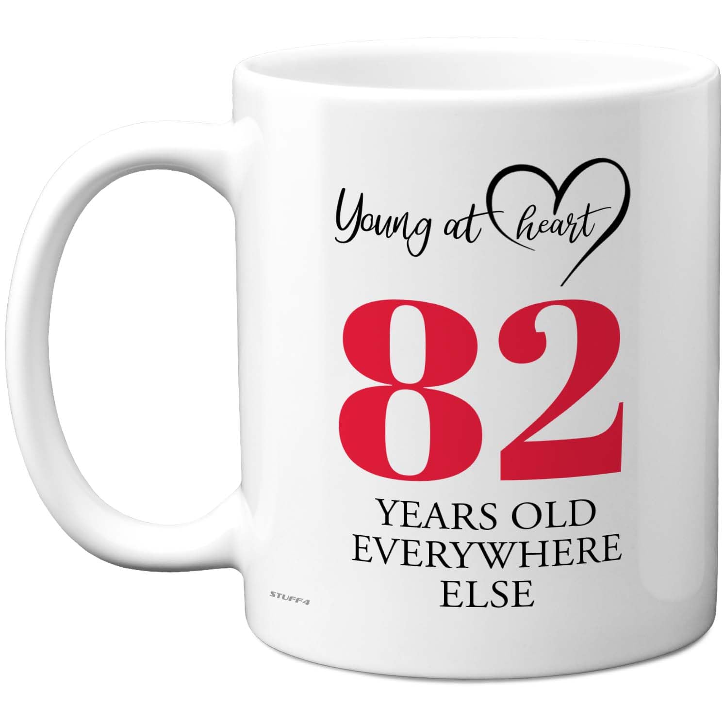 Stuff4 Young at Heart 82 Years Old Ceramic Mug 11oz