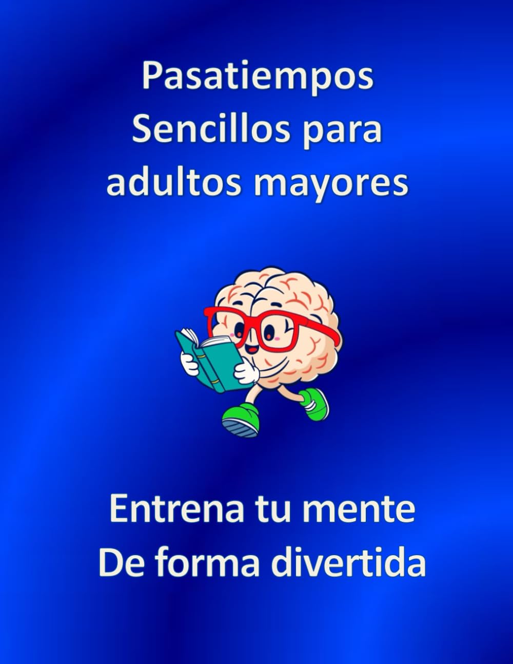 Pasatiempos para mayores para estimular el cerebro y la memoria - Actividades para personas con Alzheimer o demencia en fase moderada