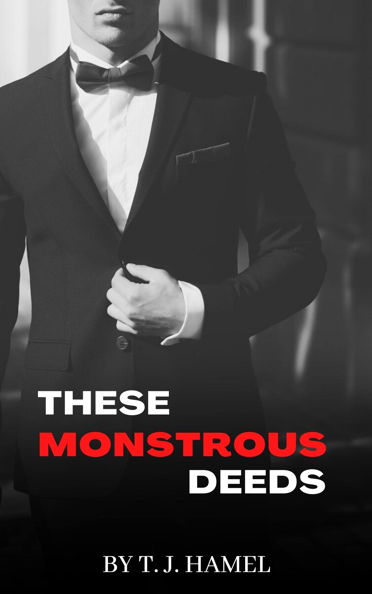 These Monstrous Deeds