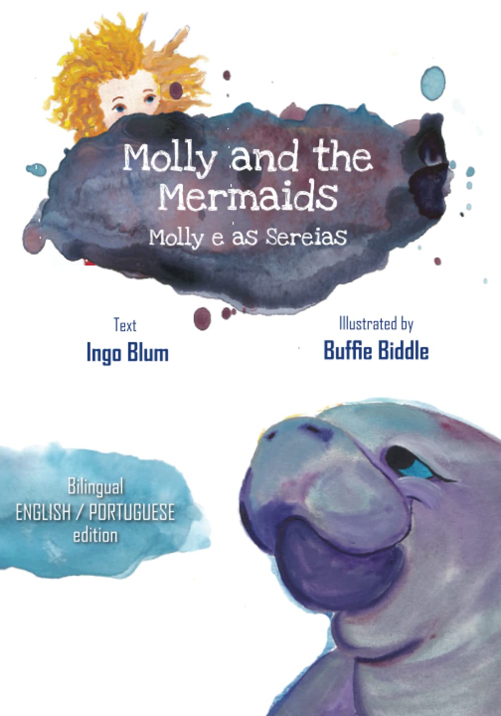 Molly and the Mermaids - Molly e as Sereias: Bilingual Children's Picture Book in English and Portuguese (Kids Learn Portuguese)
