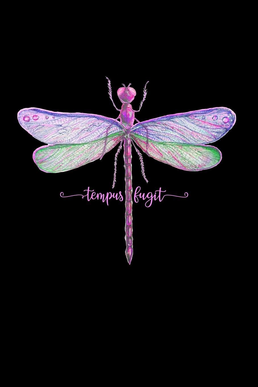 Tempus Fugit: Motivational Notebook/Journal with Pink Dragonfly (6x9)