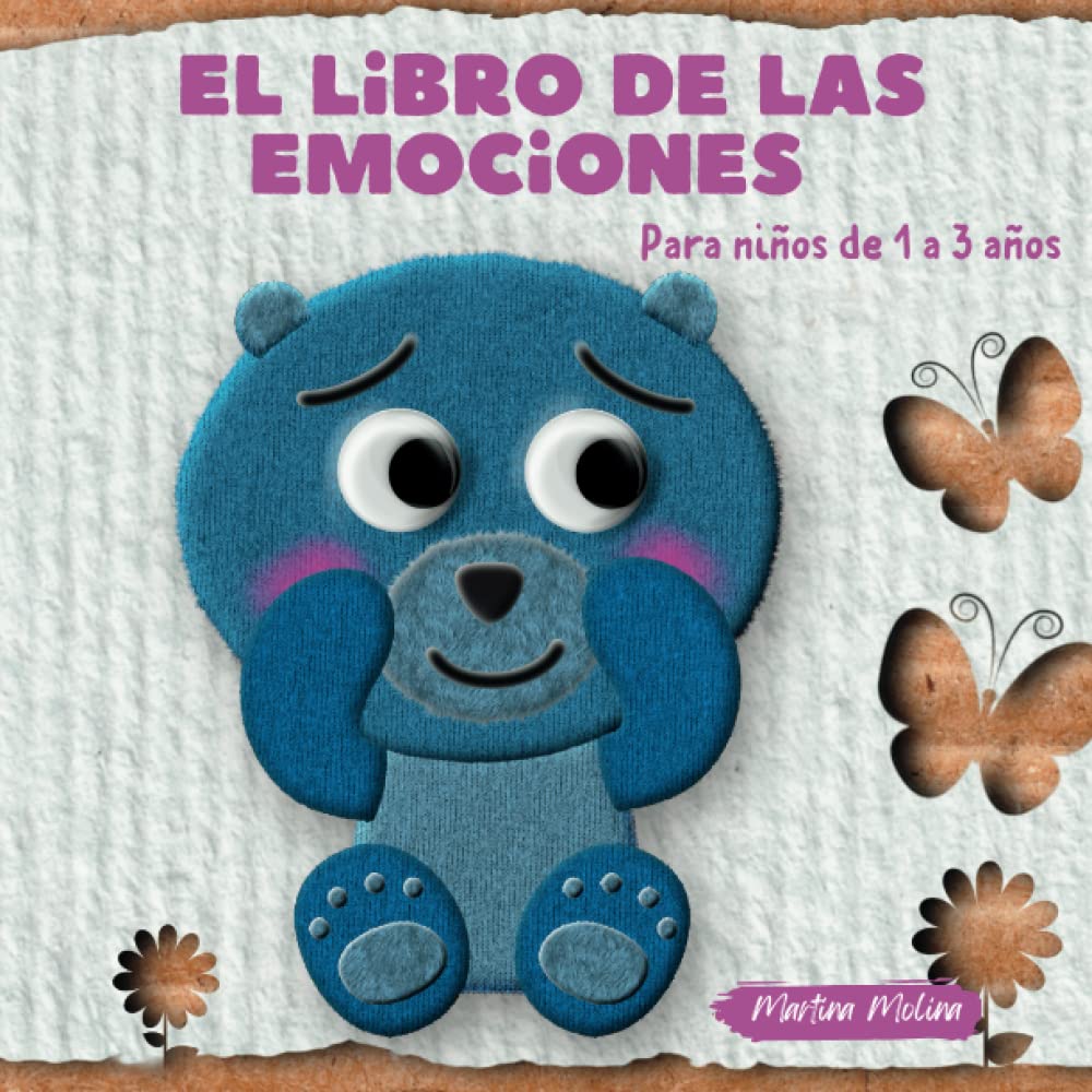 El libro de las emociones para niños de 1 a 3 años (libros para bebés de 0 a 3 años)