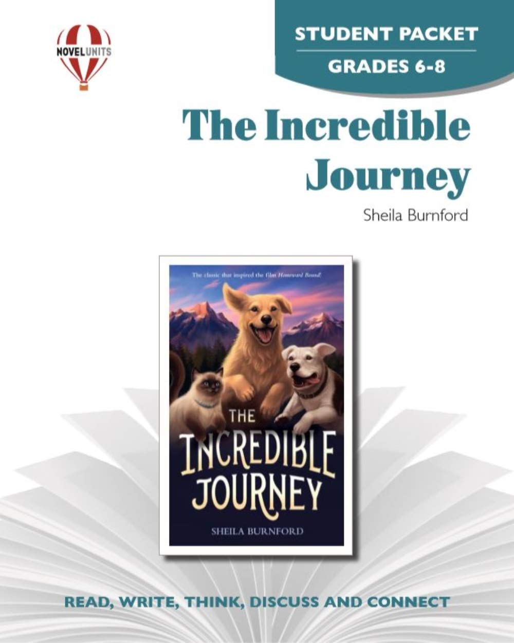 The Incredible Journey - Student Packet by Novel Units