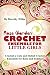 Rose Garden Crochet Ensemble for Little Girls. Crochet a Cute and Stylish Crochet Ensemble for Babies and Toddlers (English Edition)