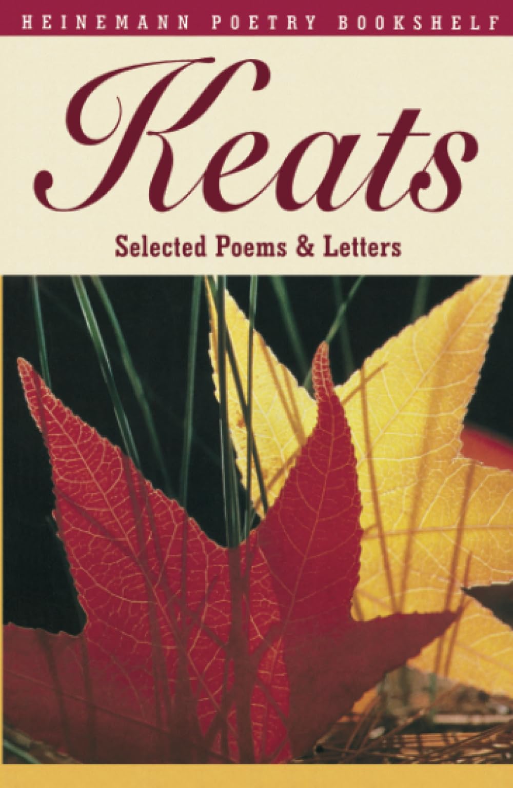 Keats Selected Poems and Letters (Heinemann Poetry Bookshelf),Mr Robert Gitting