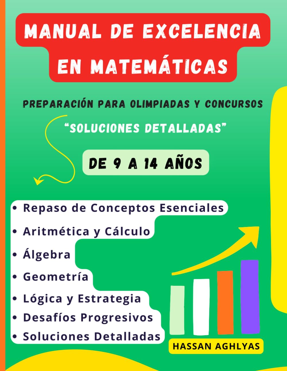 Manual de Excelencia en Matemáticas: Preparación para Olimpiadas y Concursos (De 9 a 14 años) - Soluciones detalladas