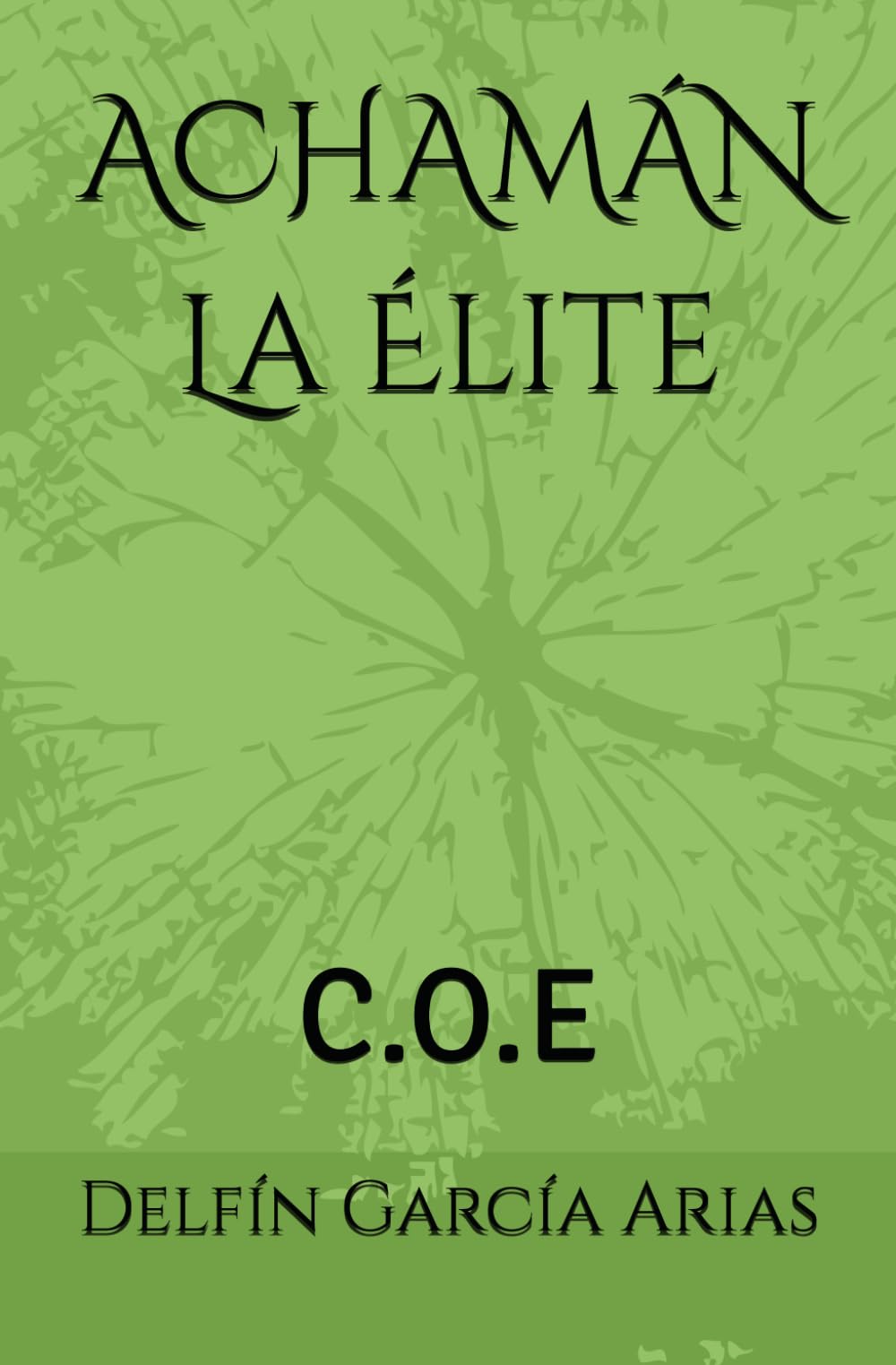 ACHAMÁN -La Élite.