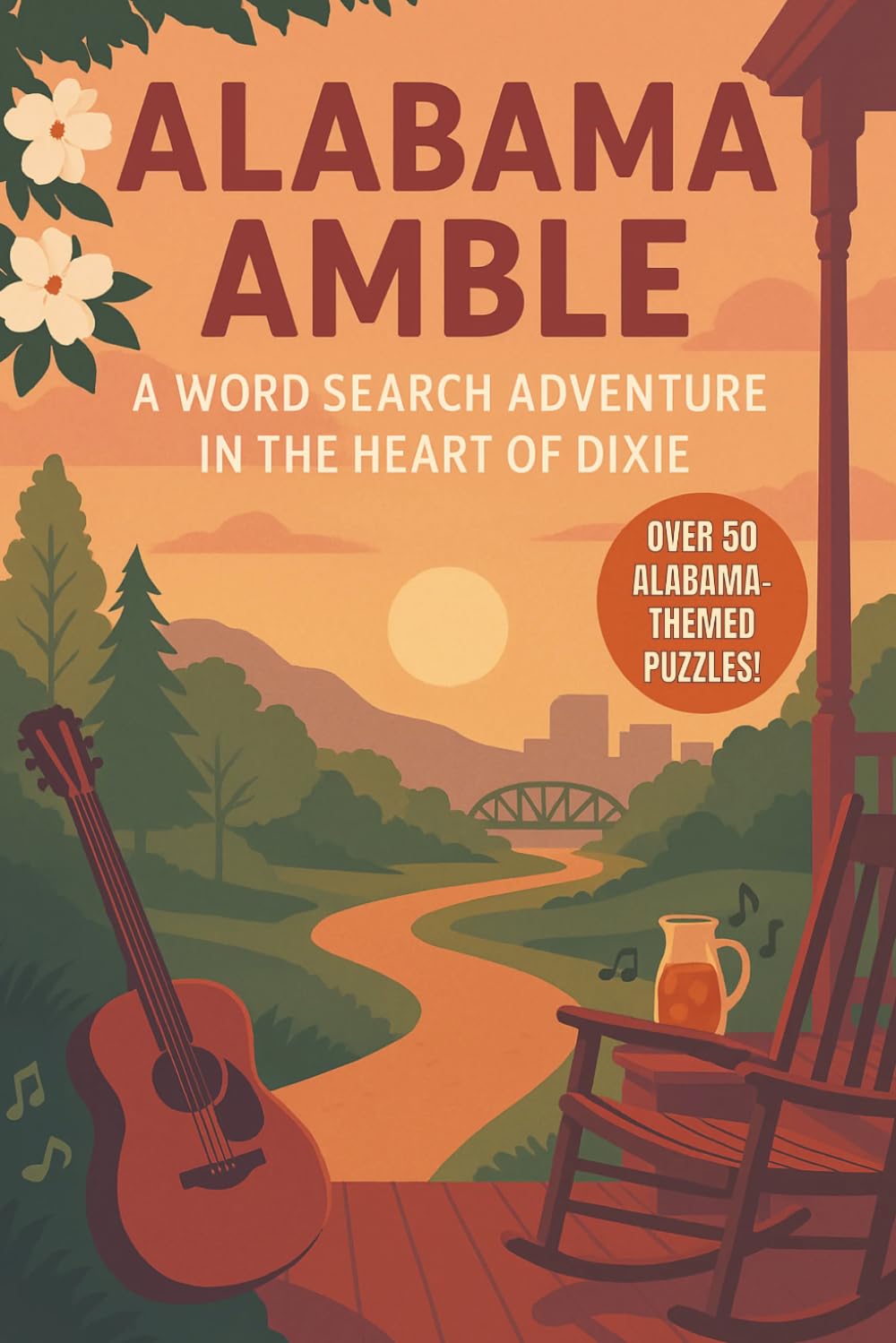 Alabama Word Search: A Puzzle Book about Alabama's History, Culture, Landmarks and More