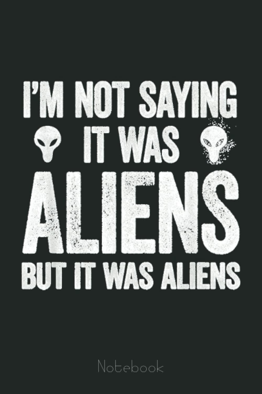 Alien Conspiracy Theory Funny UFO Moon Conspiracy Theorist Notebook Vintage: Lined Journal Alien, 110 Pages, Size 6"x9", lined journal ufo, alien journal, ufo journal, lined journal notebook