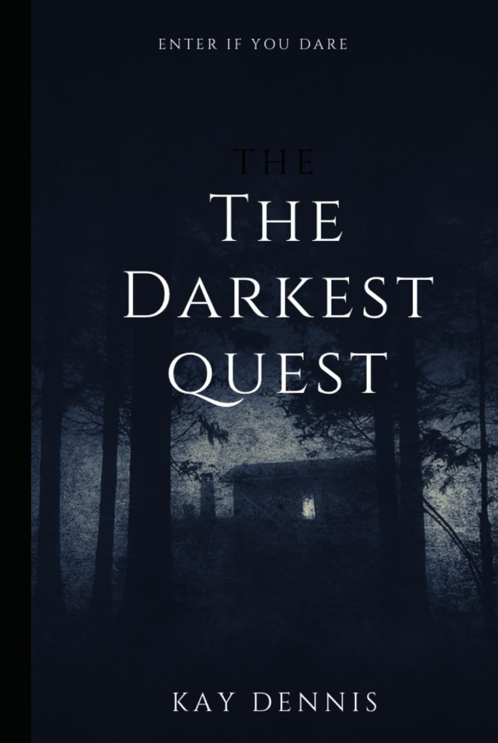 The Darkest Quest