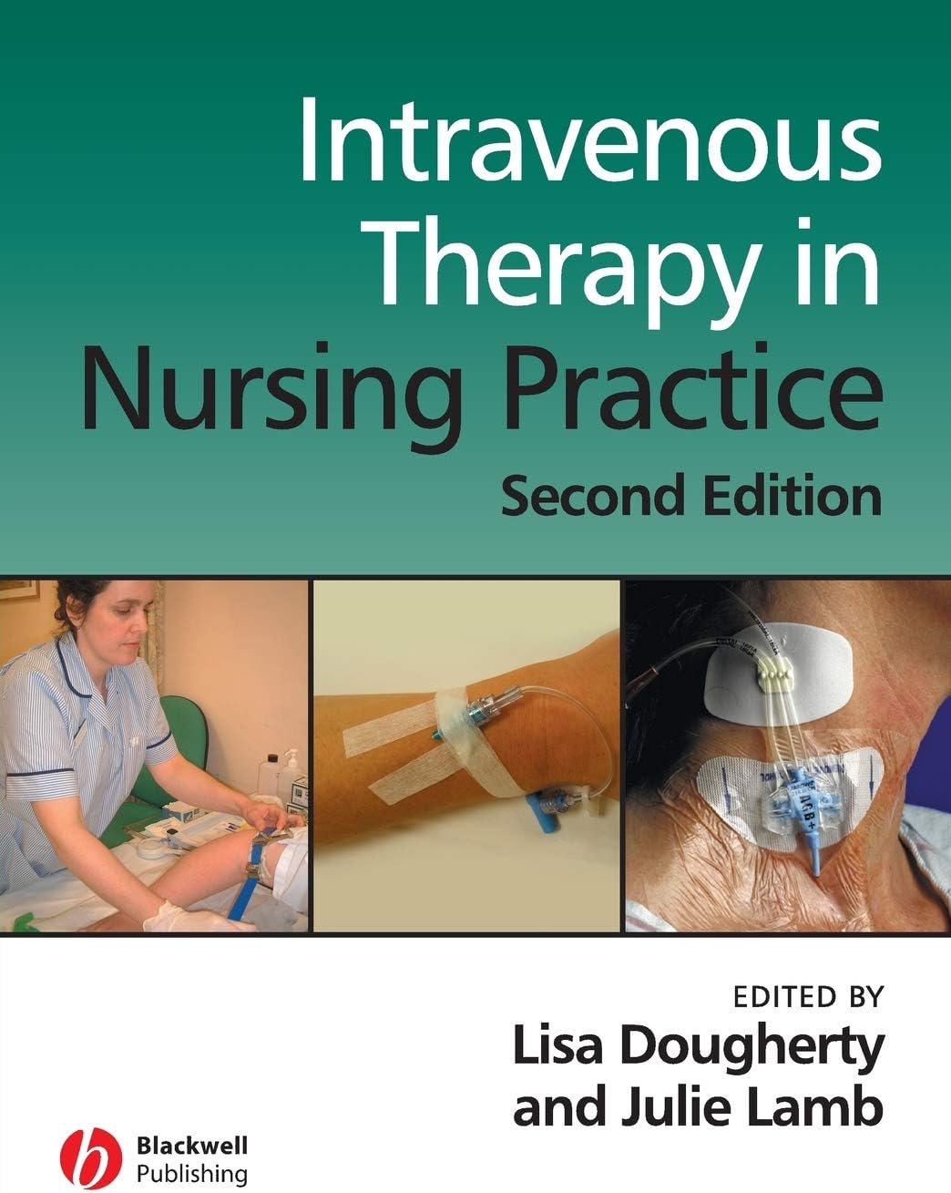 Intravenous Therapy Nursing Practice Second Edition