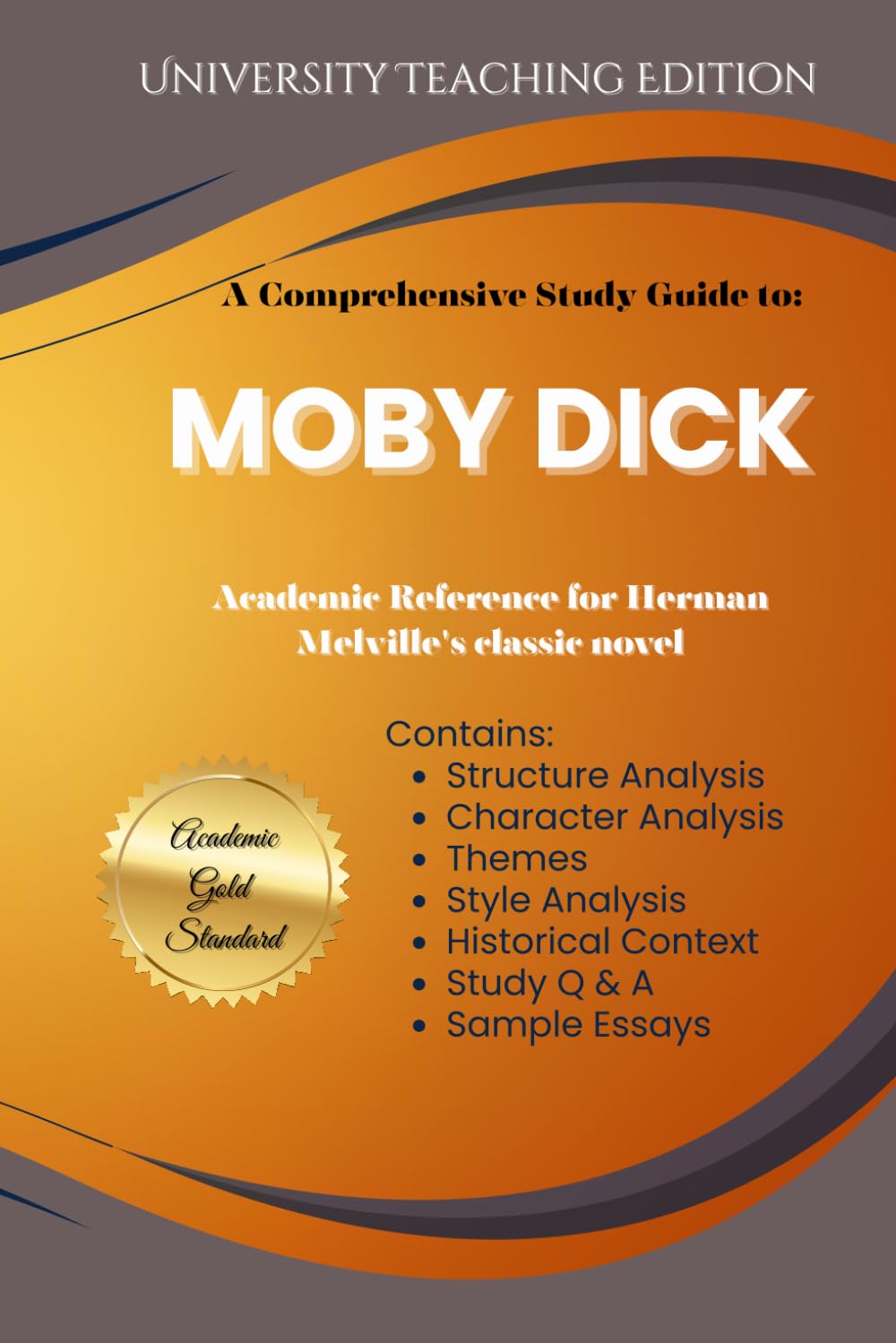 Comprehensive Study Guide to: Moby Dick: Academic Reference for Herman Melville's Classic Novel