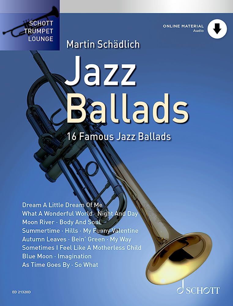 Jazz Ballads - 16 Famous Jazz Ballads - Schott Trumpet Lounge - Trumpet - ( ED 21320D ): Vol. 1
