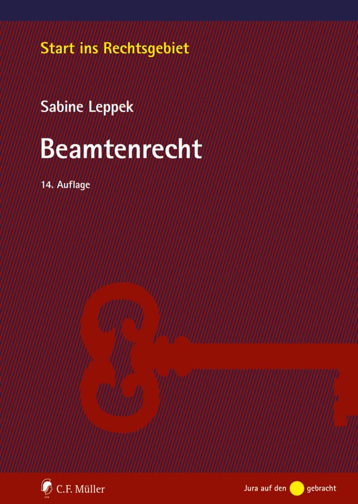 C.f. Müller Beamtenrecht (Start Ins Rechtsgebiet)