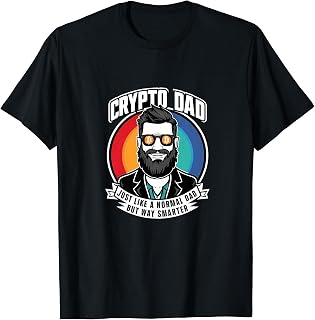 Funny Crypto Dad Stylish Smart Bitcoin Traders & Fathers T-Shirt