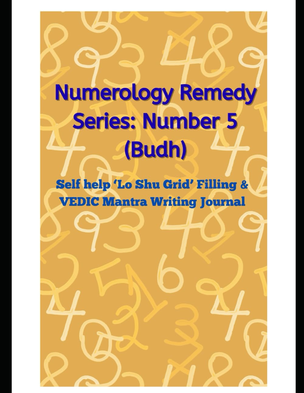 Numerology Missing Number Remedy Series 5 (1–9) | Lo Shu Grid Filling Practice Book: Vedic numerology solution to missing number 5 related to Mercury ... Mantra Writing Aligned with Numbers & Planets