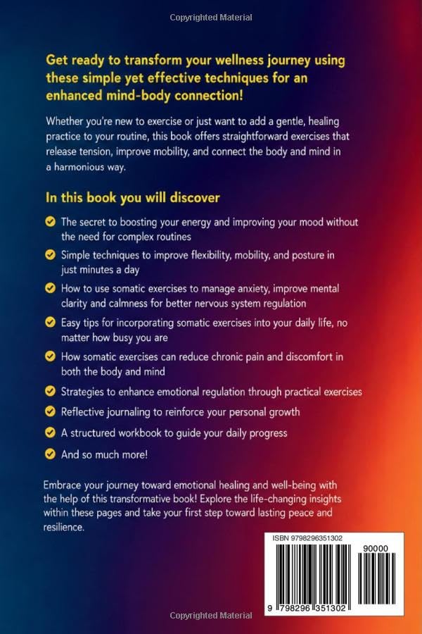 Image of Simple Full Body Somatic Exercises For Beginners: A Step-By-Step Guide To 50+ Simple Techniques For Nervous System Regulation, Stress Relief And ... 10 Minutes A Day! (Wellness Workout Books)