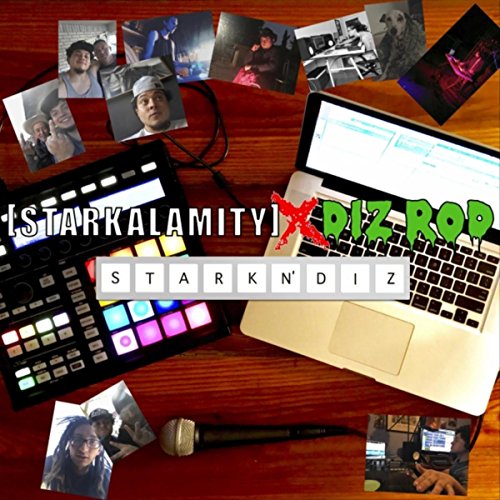 Diz Rod Play Stark 'n' Diz by Starkalamity & Diz Rod on Amazon Music