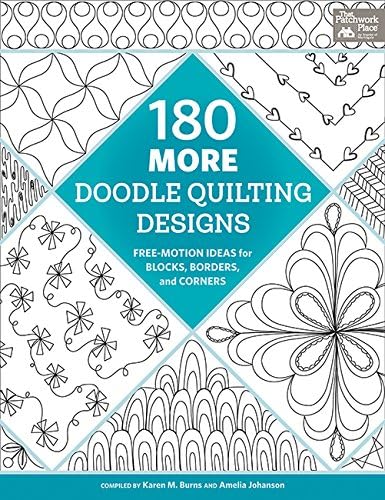 180 More Doodle Quilting Designs: Free-Motion Ideas for Blocks, Borders, and Corners
