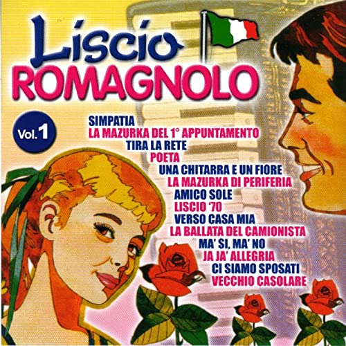  Liscio Romagnolo, Vol. 1
