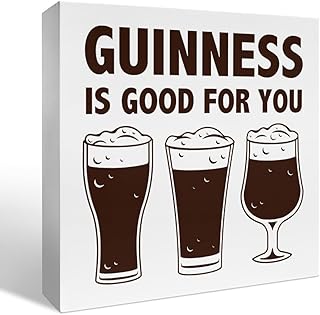 Irish Stout Beer Bar Decor Sign for Home Drink Bar Kitchen Pub Club Garage Man Cave Decorations, Beer Alcohol Lover Gifts for Women Men, Guinness Is Good for You