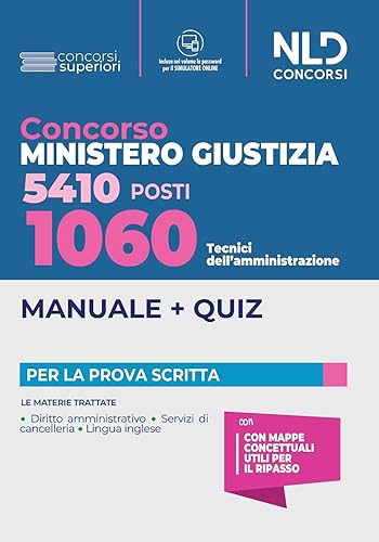 1060 tecnici dell'amministrazione. Concorso 5410 Ministero Giustizia 2022. Con software di simulazione