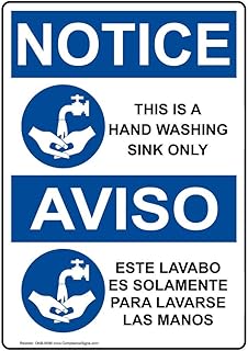 ComplianceSigns.com NOTICE This Is A Hand Washing Sink Only English + Spanish OSHA Safety Sign, 10x7 in. Plastic for Handwashing