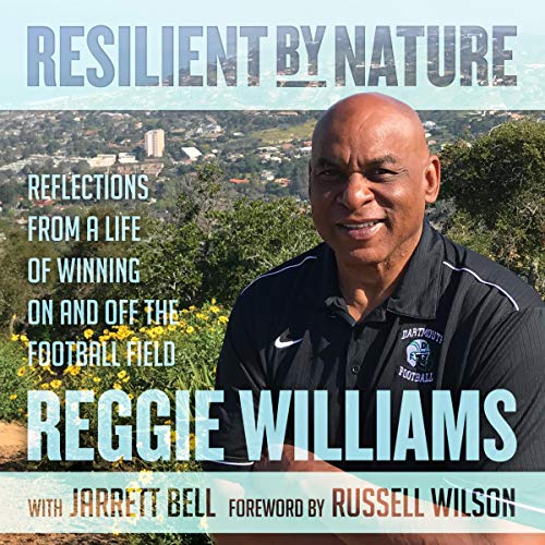 Télécharger Resilient by Nature: Reflections from a Life of Winning on and off the Football Field Livre PDF Gratuit