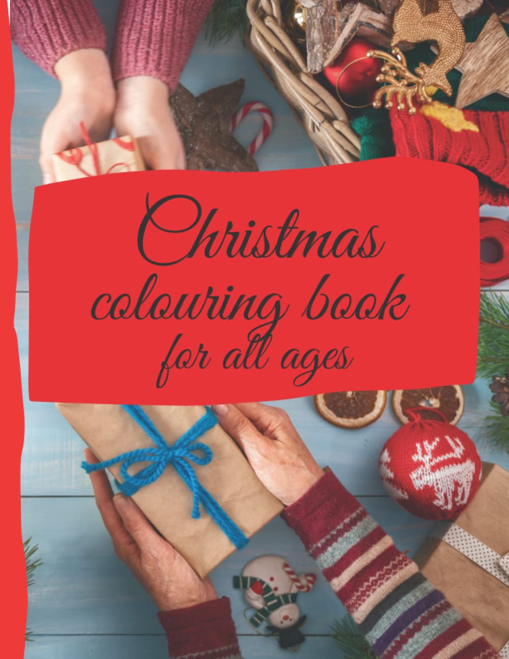 Magical Christmas colouring book for all ages: Christmas Colouring Book for all ages, both the young and old (Perfect Christmas gift)