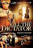  Kill The Dictator