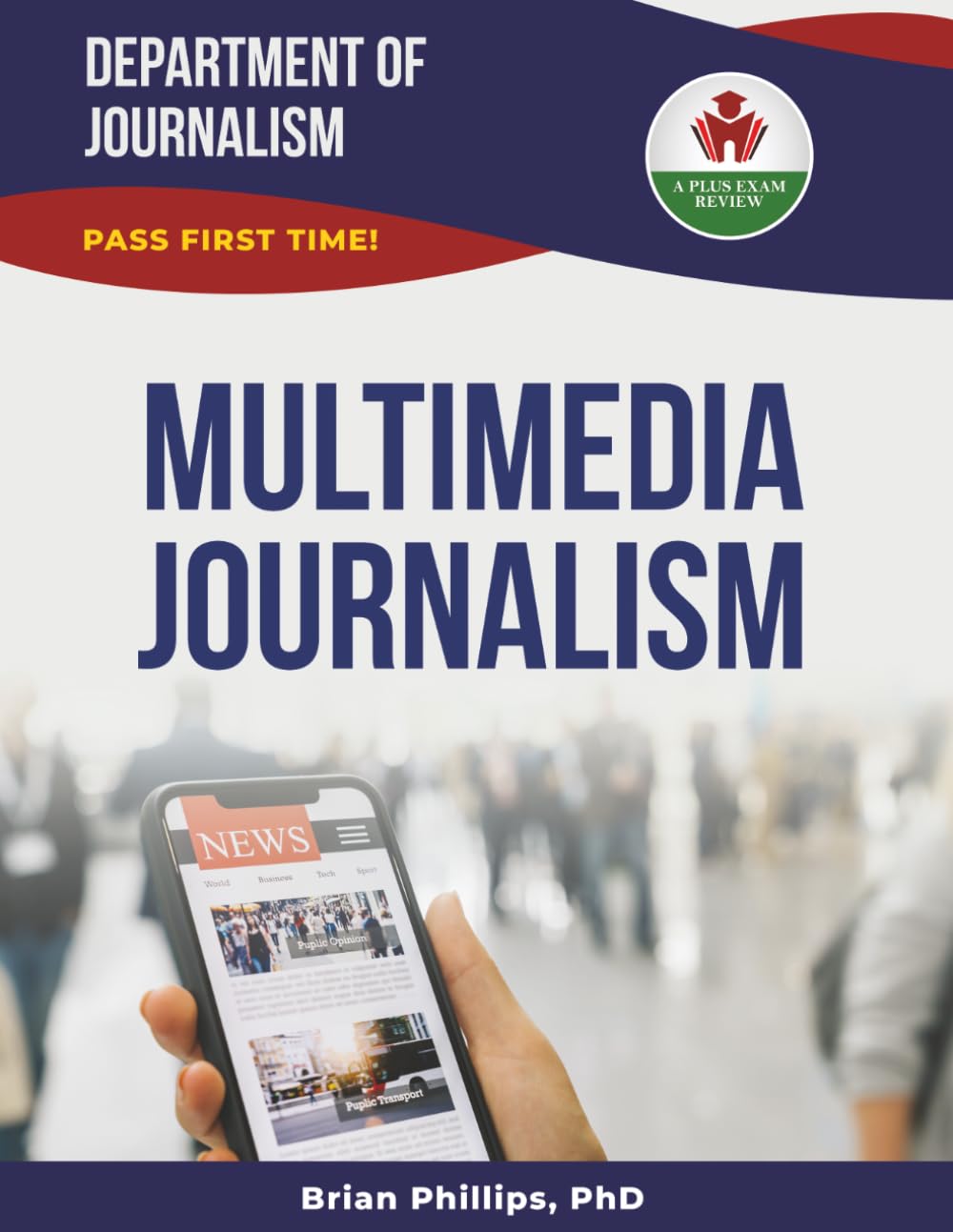 MULTIMEDIA JOURNALISM EXIT EXAM PREP